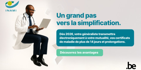 Alléger la charge administrative relative à la prescription de l’incapacité de travail et renforcer l’accompagnement des patients